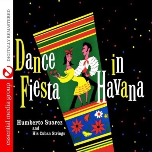 Suarez, Humbreto: Dance Fiesta in Havana