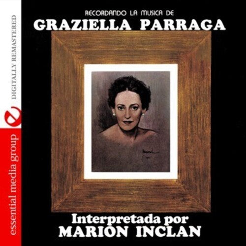 Marion, Inclan: Recordando la Musica de Graziella Parraga