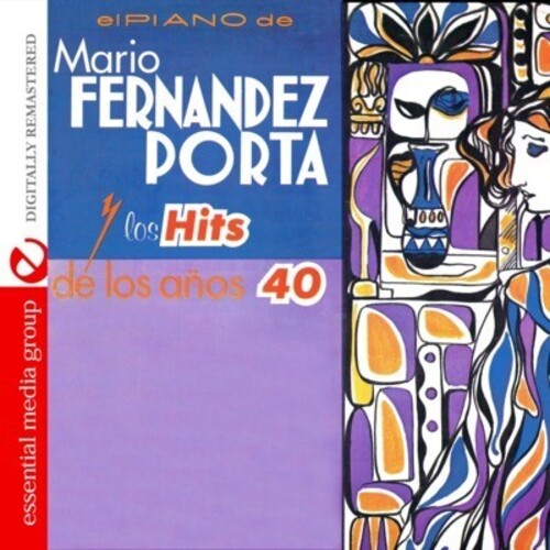 Porta, Mario Fernandez: Los Hits de los Anos 40