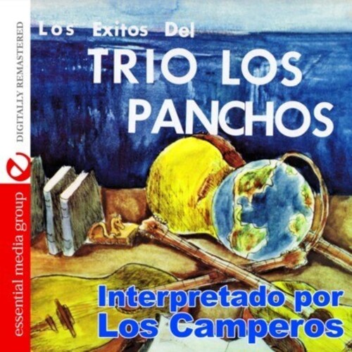 Los Camperos: Los Exitos Del Trio los Panchos