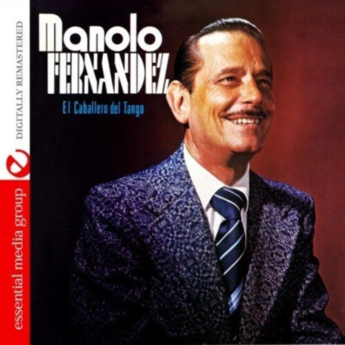 Fernandez, Manolo: El Caballero Del Tango