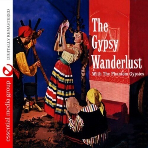 Phantom Gypsies: Gypsy Wanderlust