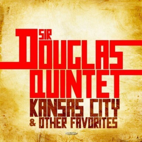 Sir Douglas: Kansas City & Other Favorites