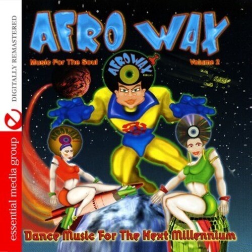 Afrowax 2: Dance Music for Next Millennium / Var: Afrowax 2: Dance Music for Next Millennium / Various