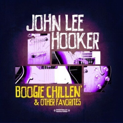 Hooker, John Lee: Boogie Chillin & Other Favorties