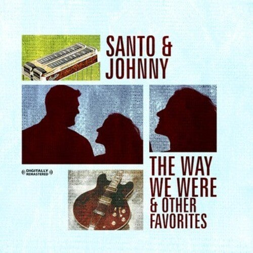 Santo & Johnny: The Way We Were & Other Favorites