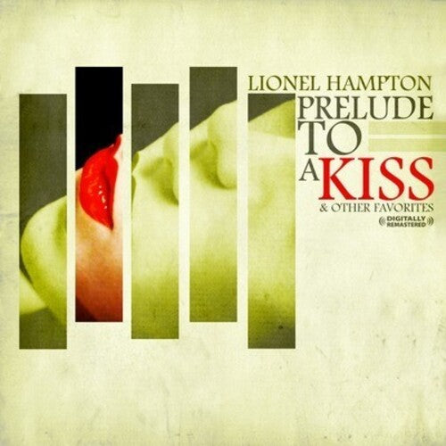 Hampton, Lionel: Prelude to a Kiss & Other Favorites