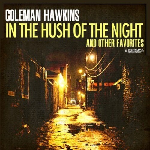 Hawkins, Coleman: In the Hush of the Night