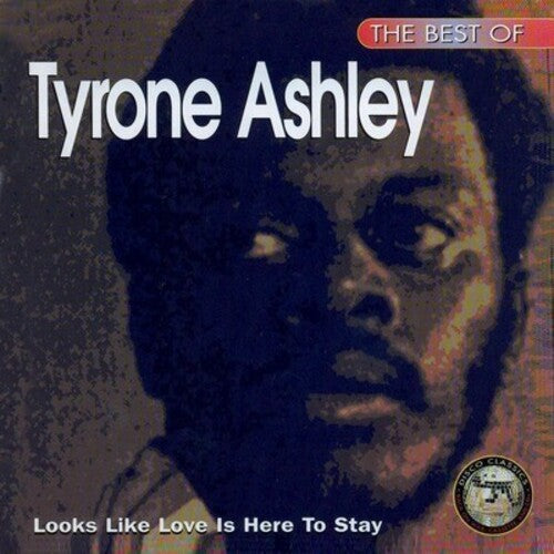 Ashley, Tyrone: Best of