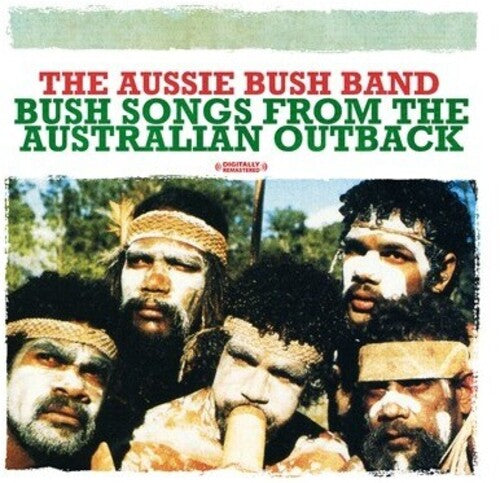 Aussie Bush Band: Bush Songs from the Australian Outback