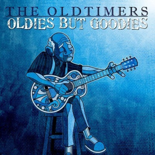 Oldtimers: Oldies But Goodies