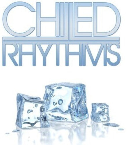 Chilled Rhythms / Var: Chilled Rhythms / Various