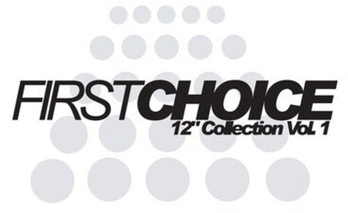 First Choice Records - 12 Collection Vol. 1 / Var: First Choice Records - 12 Collection Vol. 1 / Various