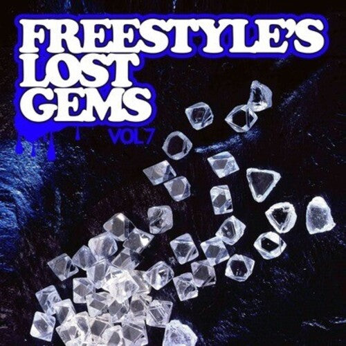 Freestyle's Lost Gems Vol. 7 / Various: Freestyle's Lost Gems Vol. 7 / Various