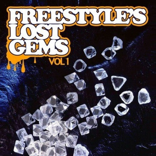 Freestyle's Lost Gems Vol. 1 / Various: Freestyle's Lost Gems Vol. 1 / Various