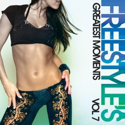 Freestyle Greatest 7 / Var: Freestyle Greatest 7 / Various