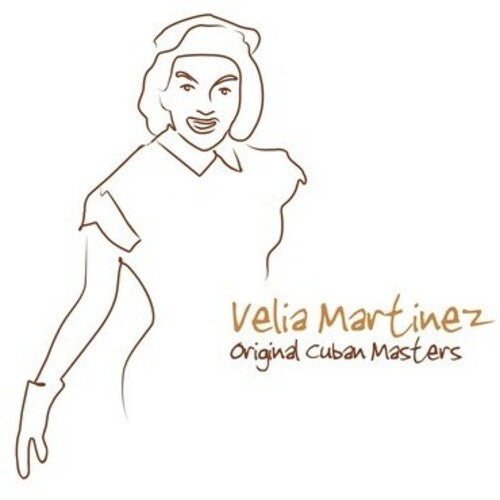 Martinez, Velia: Original Cuban Masters