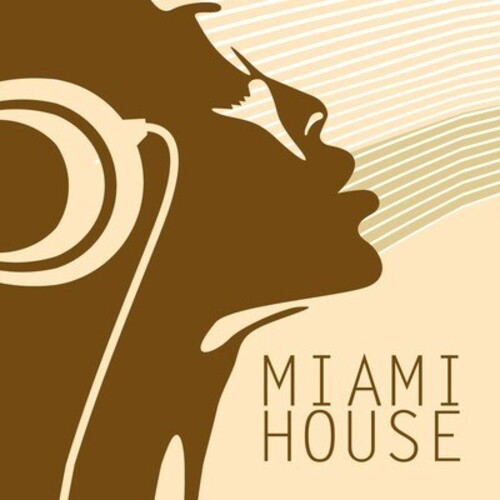 Miami House / Various: Miami House / Various