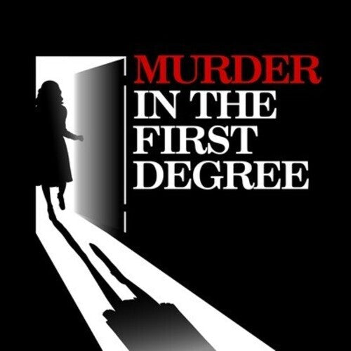 Murder in the First Degree / Var: Murder in the First Degree / Various