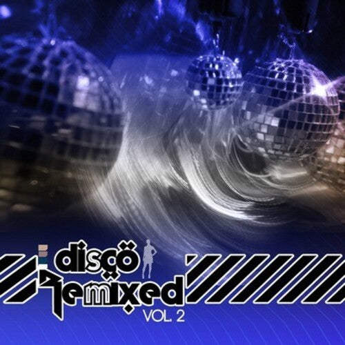 Disco Remixed Vol. 2 / Various: Disco Remixed Vol. 2 / Various