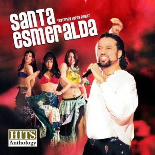 Santa Esmeralda: Hits Anthology