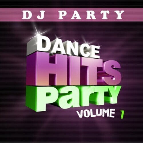 Dj Party Dance Hits Party Vol 1 Compact Discs Tower Records