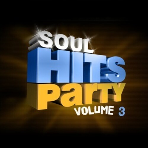 Timeless Voices: Soul Hits Party Vol 3