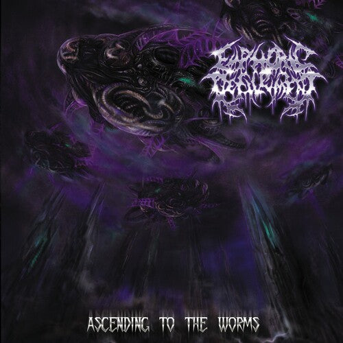 Euphoric Defilement: Ascending to the Worms