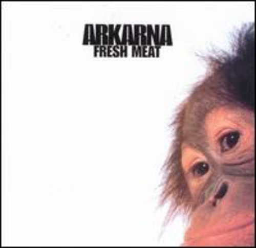 Arkarna: Fresh Meat