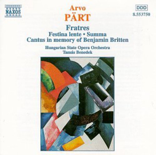 Part / Benedek / Hungarian State Opera Orch: Fratres / Festina Lente / Summa / Cantus