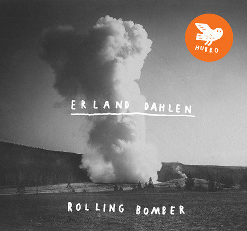 Dahlen, Erland: Rolling Bomber