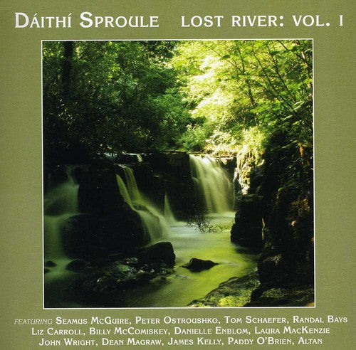 Sproule, Daithi: Lost River, Vol. 1