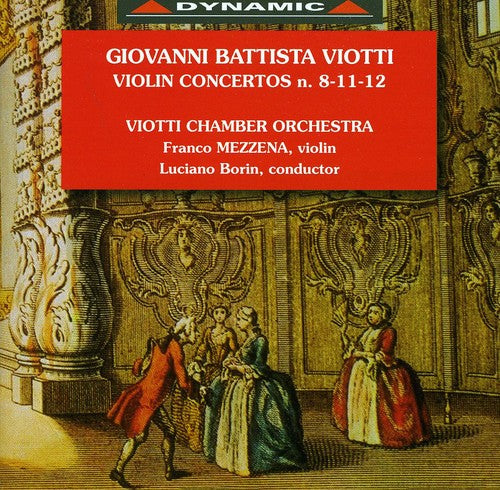 Viotti / Mezzena / Viotti Cham Orch / Borin: Violin Concertos 8 11 & 12 I