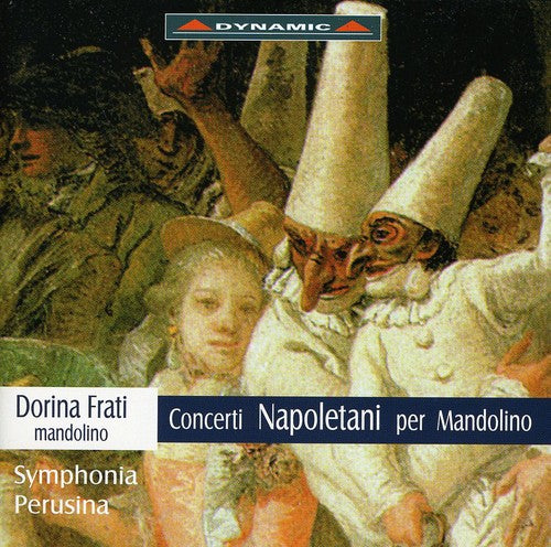 Cecere / Giuliano / Gaudioso / Frati: Mandolin Concertos