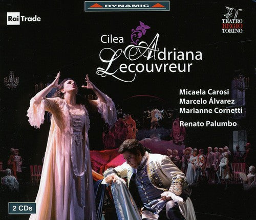 Cilea / Carosi / Alvarez / Torina / Palumbo: Adriana Lecouvreur