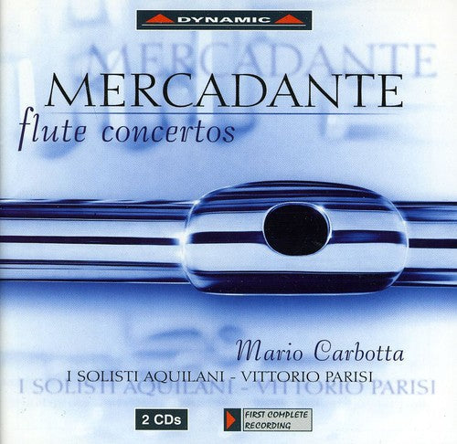 Mercadante / Carbotta / Teora / Pizzai / Parisi: Flute Concertos