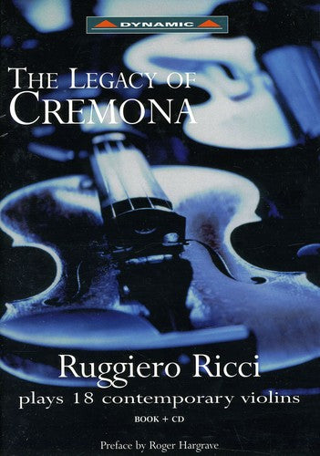 Ricci / Shiozaki: Legacy of Cremona: Ruggiero Ricci Plays