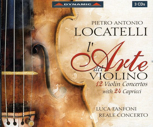 Locatelli Pietro Antonio / Fanfoni / Reale Cto: L'arte Del Violino (1733) - COMPACT DISCS
