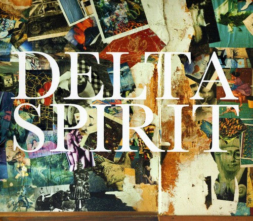 Delta Spirit: Delta Spirit