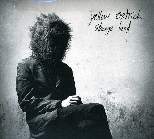 Yellow Ostrich: Strange Land