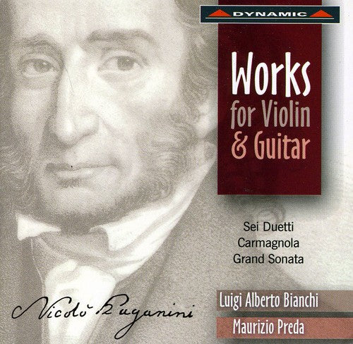 Paganini / Bianchi / Preda: Works for Violin & Guitar