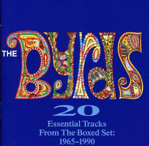 Byrds: 20 Essential Tracks from the Boxed Set 1965-1990