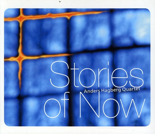 Hagberg / Kroon / Lundberg / Toivanen: Stories of Now