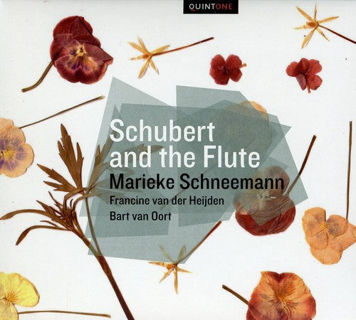 Schubert / Bohm / Schneemann / Van Oort: Schubert & the Flute