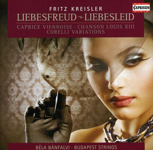 Kreisler / Budapest Strings / Banfalvi: Liebesfreud - Liebesleid