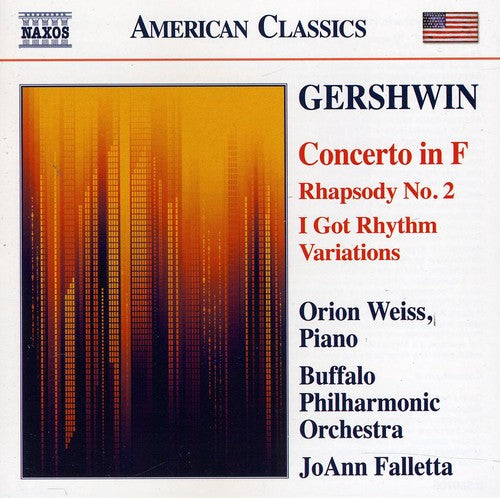 Gershwin / Weiss / Buffalo Philharmonic Orch: Concerto in F & Rhapsody No. 2 / I Got Rhythm