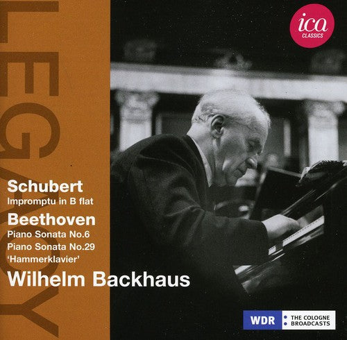 Schubert / Beethoven / Backhaus: Legacy: Schubert & Backhaus