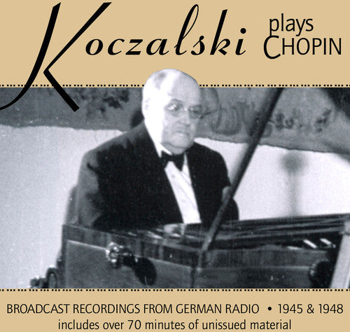 Chopin / Koczalski / Berlin Orch / Celibidache: Koczalski Plays Chopin