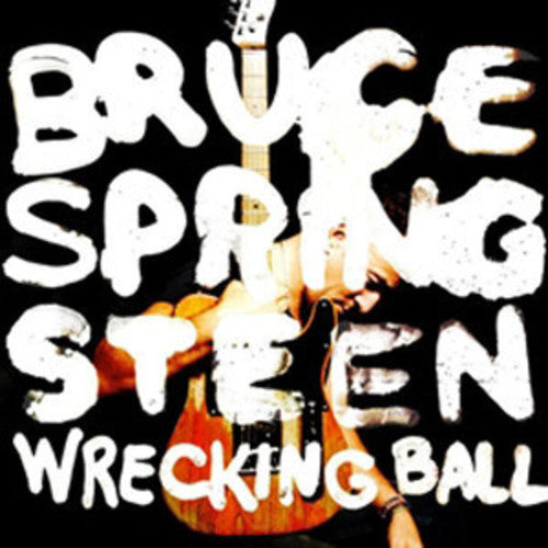 Springsteen, Bruce: Wrecking Ball