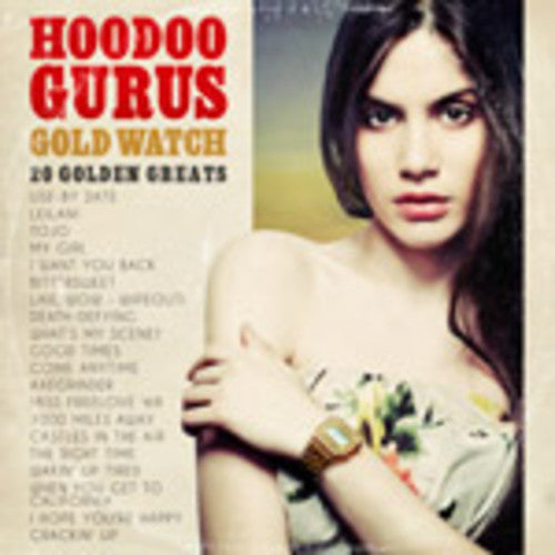 Hoodoo Gurus: Gold Watch: 20 Golden Greats